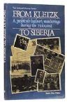 From Kletzk to Siberia: A Yeshiva Bachur's Wanderings During the Holocaust